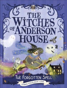 The Witches of Anderson House: A Spell for Disaster