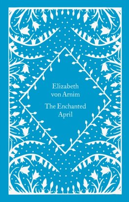 The Enchanted April The Enchanted April