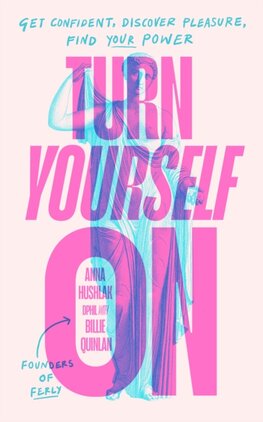 Turn Yourself On