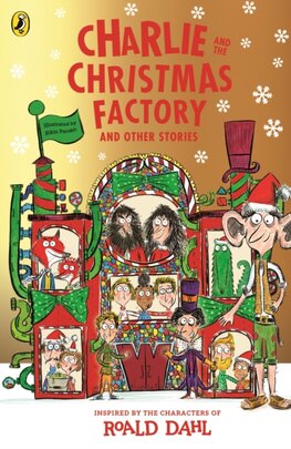Charlie and the Christmas Factory Charlie and the Christmas Factory