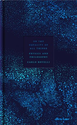 On the Equality of All Things