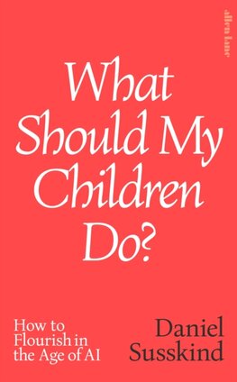 What Should My Children Do
