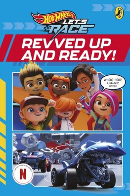 Hot Wheels: Let’s Race: Revved Up and Ready!: Graphic Novel