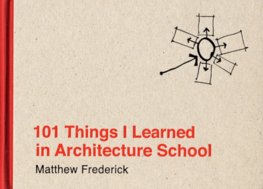 101 Things I Learned in Architecture School