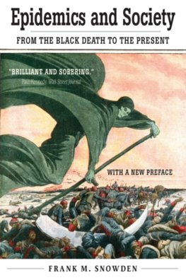 Epidemics and Society - From the Black Death to the Present