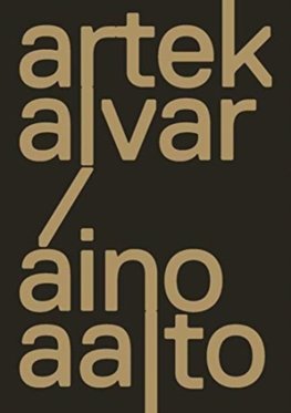 Artek and the Aaltos: Creating a Modern World