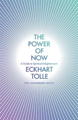 The Power of Now 20th Anniversary Edition