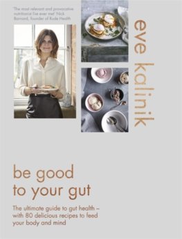 Be Good To Your Gut