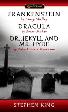 Frankenstein Dracula Dr. Jekyll and Mr. Hyde