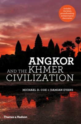 Angkor and the Khmer Civilization