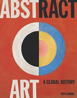 Abstract Art: A Global History