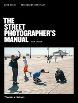 The Street Photographer’s Manual