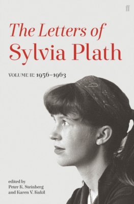 The Letters of Sylvia Plath 2