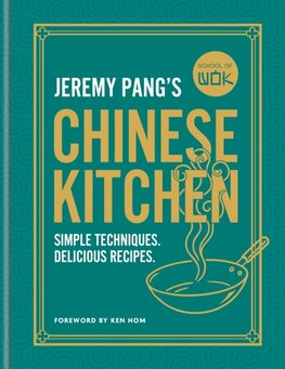 School of Wok: Jeremy Pangs Chinese Kitchen