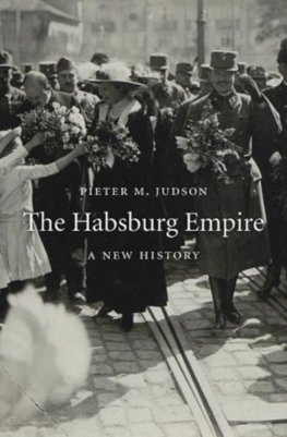 Habsburg Empire: A New History
