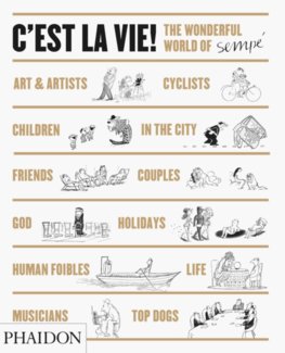 Sempe Jean-Jacques Cest la Vie! The Wonderful World of