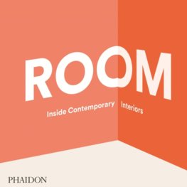 Room: Inside Contemporary Interiors