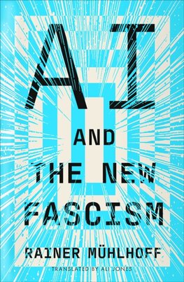 AI and the New Fascism