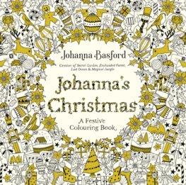 Johannas Christmas: A Festive Colouring Book