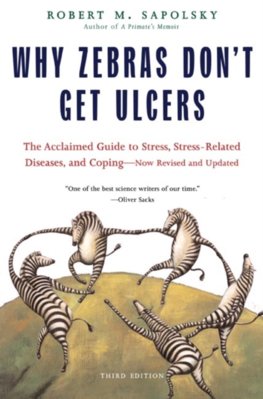 Why Zebras Dont Get Ulcers