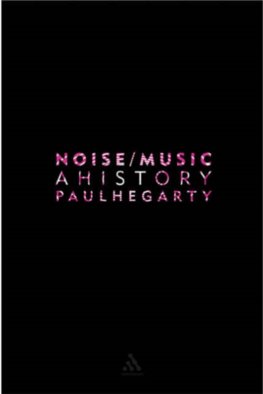Noise Music : A History