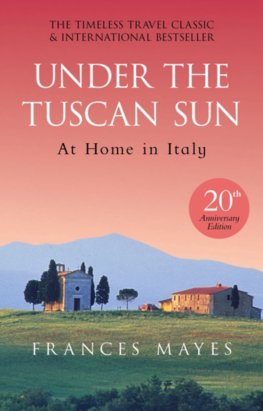 Under the Tuscan Sun