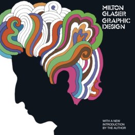 Milton Glaser: Graphic Design