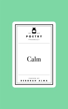 Poetry Prescription: Calm