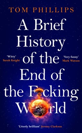 A Brief History of the End of the Fcking World