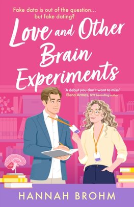 Love and Other Brain Experiments
