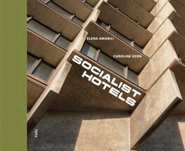 Socialist Hotels