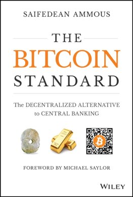 The Bitcoin Standard The Bitcoin Standard