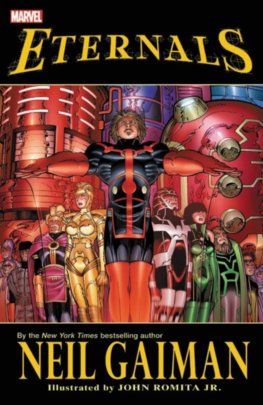 Eternals By Neil Gaiman