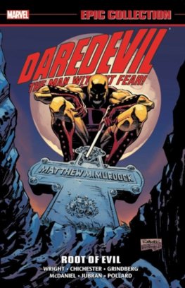Daredevil Epic Collection Root of Evil
