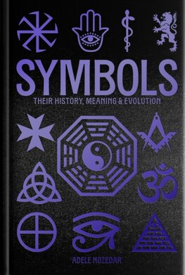 Symbols: Their History, Meaning & Evolution