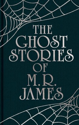The Ghost Stories of M. R. James