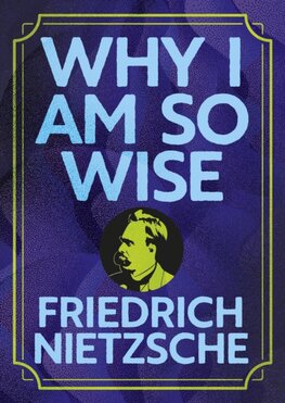 Why I Am So Wise
