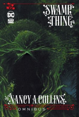 Swamp Thing by Nancy A. Collins Omnibus