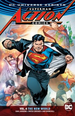 Superman Action Comics 4 The New World