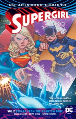 Supergirl   2 Escape from the Phantom Zone  Rebirth