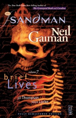 Sandman 7 Brief Lives 30th Anniversary Edition