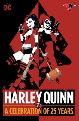 Harley Quinn A Celebration Of 25 Year