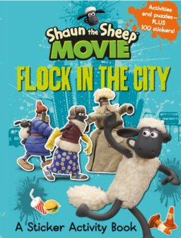 Shaun the Sheep Movie - Flock in the City Sticker Activity Book