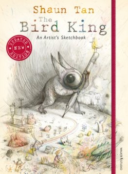 The Bird King: An Artist Sketchbook
