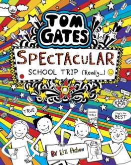 Tom Gates: Spectacular School Trip 17
