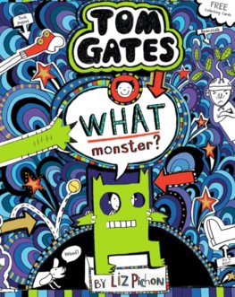 Tom Gates 15: What Monster