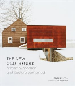 The New Old House: Historic & Modern Architecture Combined