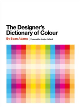 The Designers Dictionary of Colour