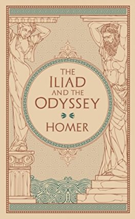 The Iliad & The Odyssey