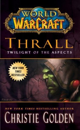 Thrall Twilight of the Aspects
